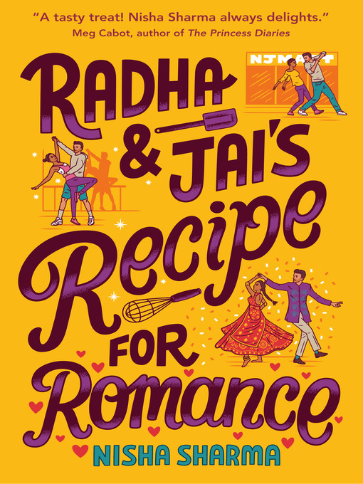 Title details for Radha & Jai's Recipe for Romance by Nisha Sharma - Available